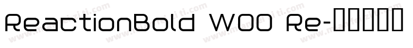 ReactionBold W00 Re字体转换